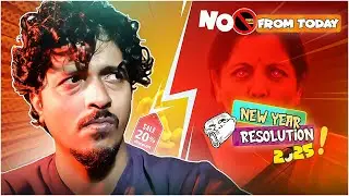 এবার নতুন বছরে টাকা দিয়ে দেখতে হবে ! BAN PxxN From Today ❌?? 2025 New Year Resolution LISTS 😰