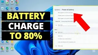 How To Limit Battery Charge To 80 in Windows 11 - Verified Guide