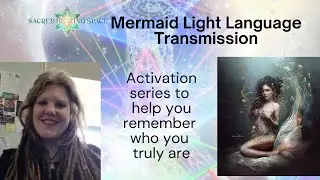 Mermaid Light Language Transmission
