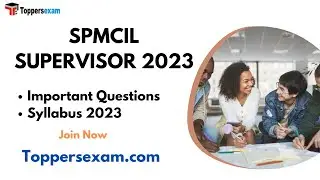 SPMCIL SUPERVISOR Important Questions, Syllabus 2023, Study Material, Book in PDF