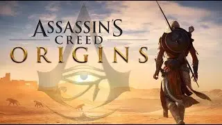 Продовжуємо пригоди в пустелі / Assassin's Creed Origins