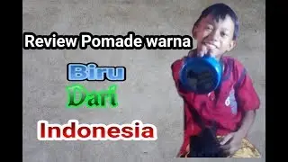 Bocah ngereview pomade dari | indonesia terbaru 😀😁😂