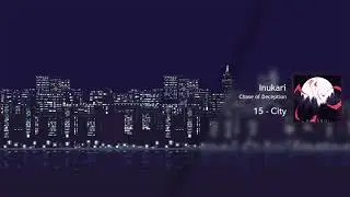 15 - City - Inukari: Chase of Deception (Original Game Soundtrack)