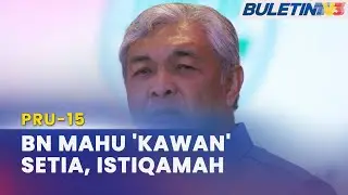 PRU-15 |&nbsp;BN&nbsp;Tolak Rundingan Bersama PAS&nbsp;Selepas PRU-15