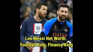 Leo Messi Net Worth  Football King, Finance King