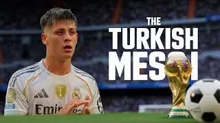 Arda G&uuml;ler &ndash; The Turkish Wonderkid Who Shocked the World