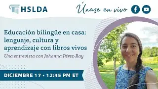 Educaci&oacute;n biling&uuml;e en casa: lenguaje, cultura y aprendizaje con libros vivos