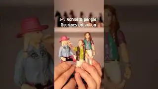 MY SCHLEICH PEOPLE FIGURINES COLLECTION 👩🏼&zwj;🤝&zwj;👨🏻#schleich #modelhorse #breyer