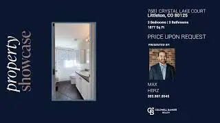 Max Herz presents 7681 Crystal Lake Court Littleton, CO | ColdwellBankerHomes.com