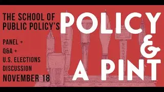 Policy and a Pint &ndash; U.S. Election Results and Ramifications. What Lies Ahead?