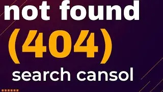google search console not found (404)