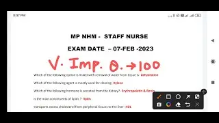 MP NHM STAFF NURSE - TOP 100 MOST IMPORTANT NURSING QUESTIONS CLASS - FOR EXAM 07- FEB-2023 -