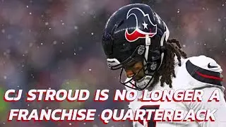 CJ Stroud is No Longer A Franchise Quarterback