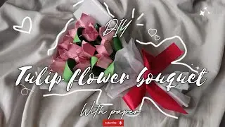 Perfect DIY gift idea| how to make paper tulip flower bouquet🌷💗 #diy #youtube #howtomake#papercraft