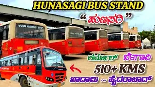 Hunasagi Bus Stand - ಹುಣಸಗಿ ಬಸ್ ನಿಲ್ದಾಣ | Hyderabad, Badami, Belagavi #hunasagi #busstand #viral
