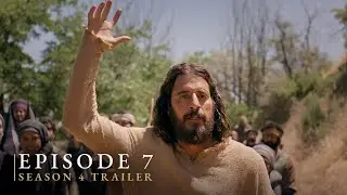 The Chosen: Season 4, Episode Seven Trailer