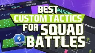 FIFA 22 - BEST CUSTOM TACTICS FOR SQUAD BATTLES