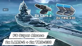 FS Super Alsace Use Combo Rocket Launcher 2x Lars-2 & 2x TRG-230 Modern Warships