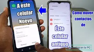 como pasar tus contactos en Android de un celular viejo a un celular nuevo