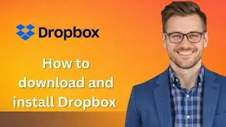 How to download and install Dropbox in Windows 11 (Latest Update)