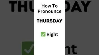 How To Pronounce Thursday