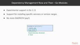 Go Application Development – Tips, Tricks, and Techniques:  Managing Dependencies | packtpub.com