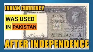Why was Indian currency used in Pakistan after Independence? | History | Online Gyan