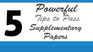 5 powerful tips to pass Supplementary papers