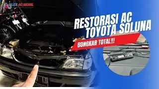 PASANG BARU/RESTORASI AC MOBIL SOLUNA BONGKAR TOTAL!!