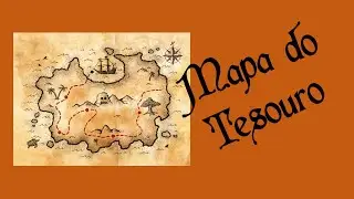 DIY: Como fazer um Mapa do Tesouro ou Pergaminho