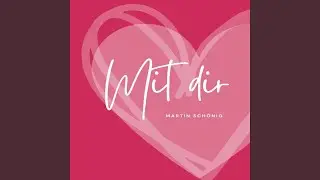 Mit dir