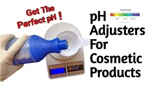 (PART2 )How to Create A pH Adjusting Solution for Cosmetics Formulation  Part2