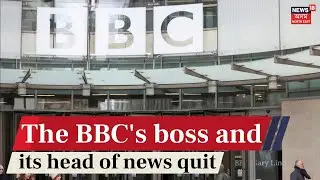 BBC boss and news head quit after criticism of Trump documentary edit N18G