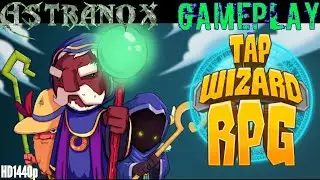 Tap Wizard RPG: Arcane Quest &mdash; Игровой процесс, эпизод 2 &mdash; Игра-кликер &mdash; Обзор с комментариями &mdash; ...