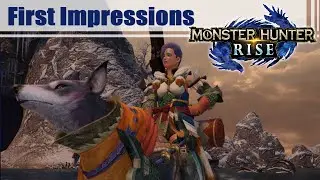 Monster Hunter: Rise | First Impressions