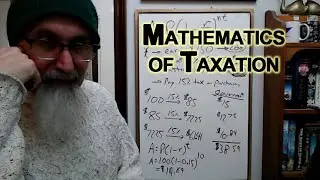 Mathematics of Taxation: The Magic of Compound Interest: Now You See It, Now You Don't [ASMR]