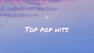 Top pop hits - best apple music playlists chill