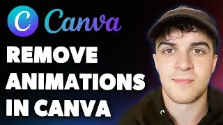 How to Remove Animations in Canva (Full 2025 Guide)