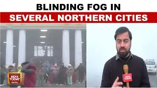 Cold Wave Grips North India: Dense Fog Disrupts Flights, Trains, And Daily Life | India Today News