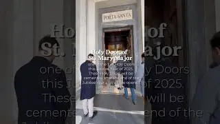 Holy Door of St. Mary Major in Rome | Jubilee Year 2025 #rome  #travel #catholic #pilgrimage