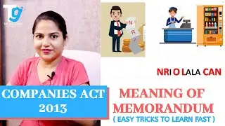 MEANING OF MEMORANDUM || COMPANIES ACT 2013 || THEORY GURU || PROF. RASPREET KAUR