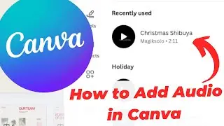 Как добавить звук в Canva (звуковые эффекты)