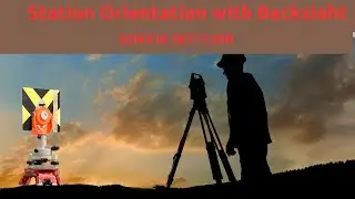 Sokkia Total Station Set 1130R: Station Orientation Tutorial Station & Back sight Coordinator given