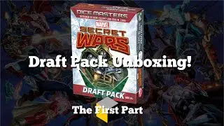 Dice Masters - Secret Wars - Draft Pack Unboxing - Part the First