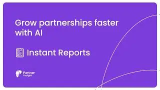 Faster partner growth w/ AI co-pilot:  Instant Status and Progress Updates,  Partner Meeting Agenda