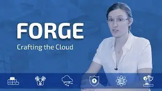 Forge: Crafting the Cloud