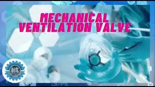 Mechanical Ventilation Valve for Ventilator || Project Ideas for Biomedical Engineering Students