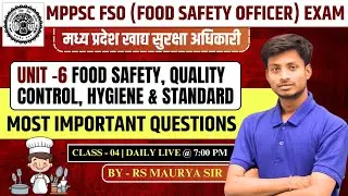 MPPSC FSO Classes | Food Safety, Quality Control, Hygiene, and Standards l | MP FSO Class | FSO 2025