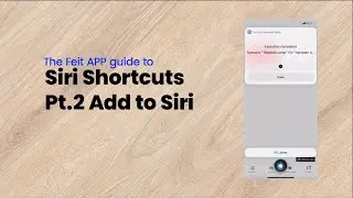 How to Create a Siri Shortcut on the Feit Electric App