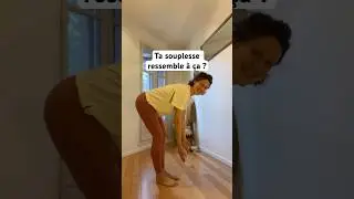 Comment devenir plus souple